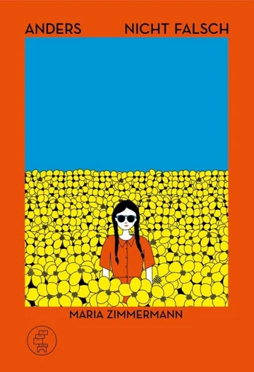 Buchcover: Anders nicht falsch von Maria Zimmermann