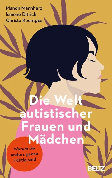 Buchcover: Die Welt autistischer Frauen und Mädchen von Manon Mannherz